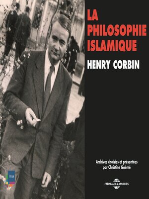 cover image of Histoire de la Philosophie. La philosophie islamique
